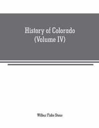 History of Colorado (Volume IV)