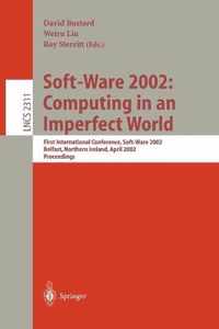 Soft-Ware 2002: Computing in an Imperfect World