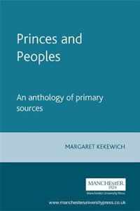 Princes and Peoples: An Anthology of Primary Sources