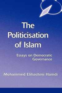 The Politicisation of Islam