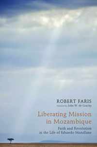 Liberating Mission in Mozambique