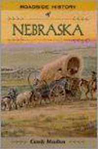 Roadside History of Nebraska