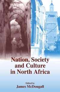 Nation, Society and Culture in North Africa