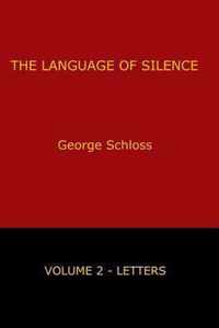 The Language of Silence - Volume 2