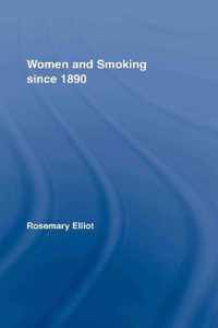 Women and Smoking Since 1890