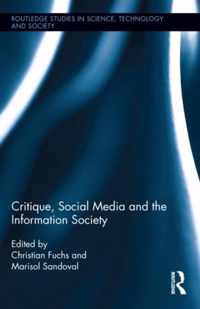 Critique, Social Media and the Information Society