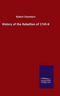 History of the Rebellion of 1745-6