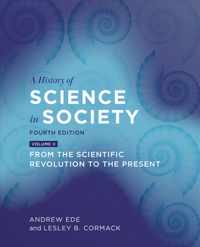 A History of Science in Society, Volume II