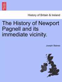 The History of Newport Pagnell and Its Immediate Vicinity.