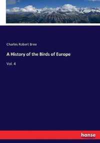 A History of the Birds of Europe