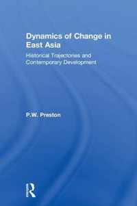 Dynamics of Change in East Asia