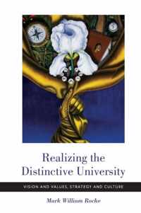 Realizing the Distinctive University