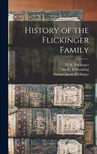 History of the Flickinger Family