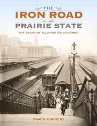 The Iron Road in the Prairie State