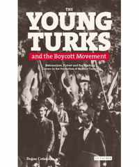 The Young Turks and the Boycott Movement