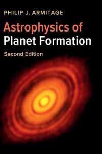 Astrophysics of Planet Formation