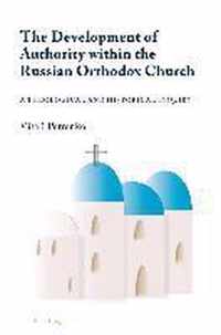 The Development of Authority within the Russian Orthodox Church