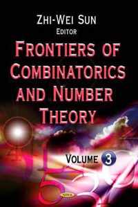 Frontiers of Combinatorics & Number Theory