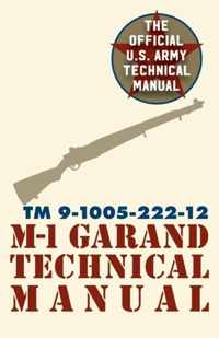 U.S. Army M-1 Garand Technical Manual