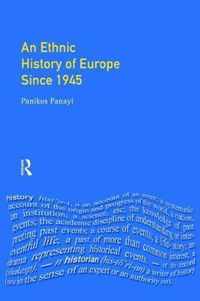 An Ethnic History of Europe since 1945