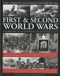 Complete Illustrated History of the First and Second World Wars