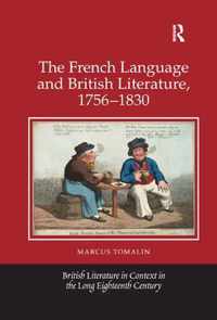 The French Language and British Literature, 1756-1830