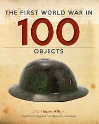 The First World War in 100 Objects