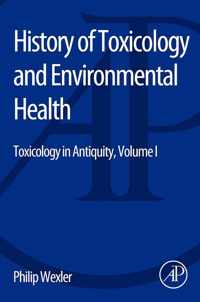 History of Toxicology and Environmental Health