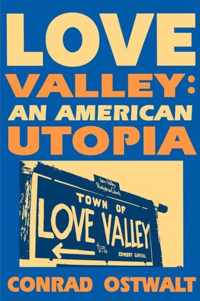 Love Valley an American Utopia