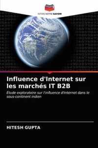 Influence d'Internet sur les marches IT B2B