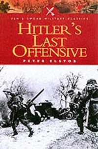 Hitler's Last Offensive