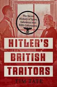 Hitler's British Traitors