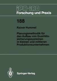 Planungsmethodik fur den Aufbau von Qualitatssicherungssystemen in Kleinen und Mittleren Produktionsunternehmen