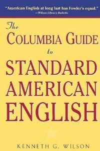 The Columbia Guide to Standard American English