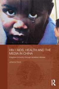 Hiv/Aids, Health And The Media In China