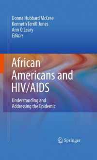 African Americans and Hiv/AIDS: Understanding and Addressing the Epidemic