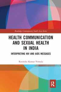 Health Communication and Sexual Health in India