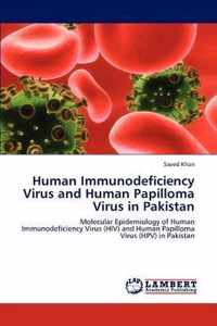 Human Immunodeficiency Virus and Human Papilloma Virus in Pakistan