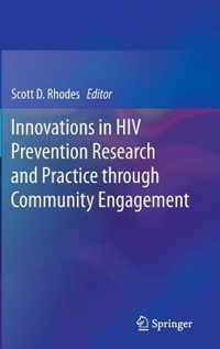 Innovations in HIV Prevention Research and Practice through Community Engagement