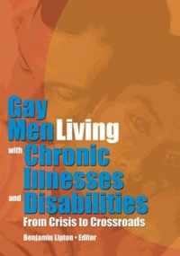 Gay Men Living with Chronic Illnesses and Disabilities