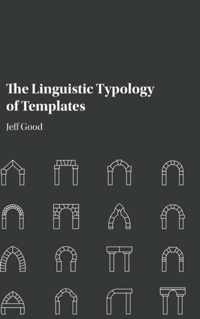 The Linguistic Typology of Templates