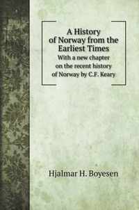 A History of Norway from the Earliest Times