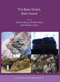 The Beau Street, Bath Hoard