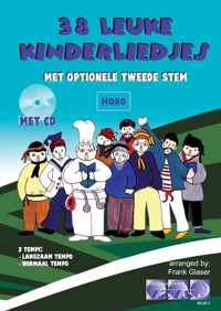 38 LEUKE KINDERLIEDJES voor hobo + meespeel-cd die ook gedownload kan worden. - Bladmuziek voor hobo, bladmuziek voor hobo, play-along, bladmuziek met cd, muziekboek, muziek met kinderen, liedjes.