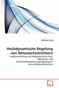 Hochdynamische Regelung von Netzwechselrichtern