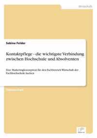 Kontaktpflege - die wichtigste Verbindung zwischen Hochschule und Absolventen