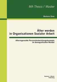 AElter werden in Organisationen Sozialer Arbeit