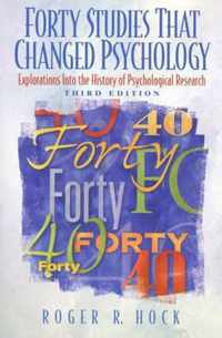 Forty Studies That Changed Psychology