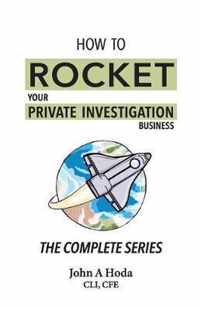 How To Rocket Your Private Investigation Business