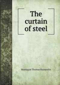 The curtain of steel